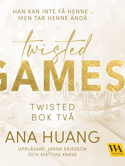 Title details for Twisted Games by Ana Huang - Wait list